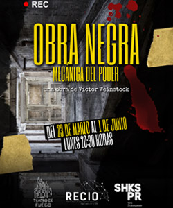 Obra negra, mecánica de poder